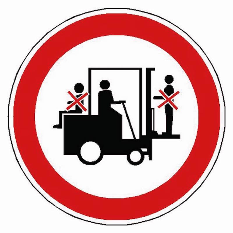 SIGNALÉTIQUE DÉFENSE D'ACCOMPAGNER LE CONDUCTEUR SUR LE CHARIOT ÉLÉVATEUR