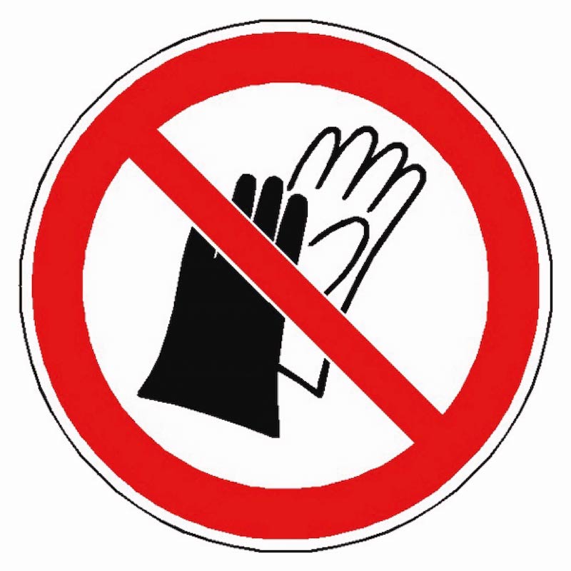 SIGNALÉTIQUE PORT DES GANTS INTERDIT