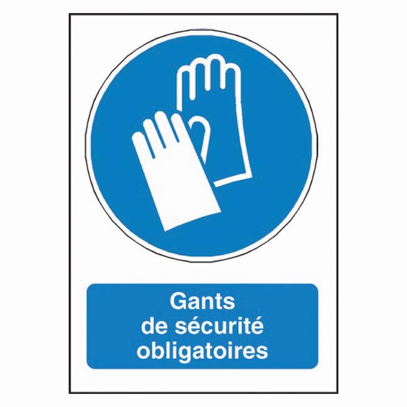 SIGNALÉTIQUE GANTS DE SÉCURITÉ OBLIGATOIRES M009F
