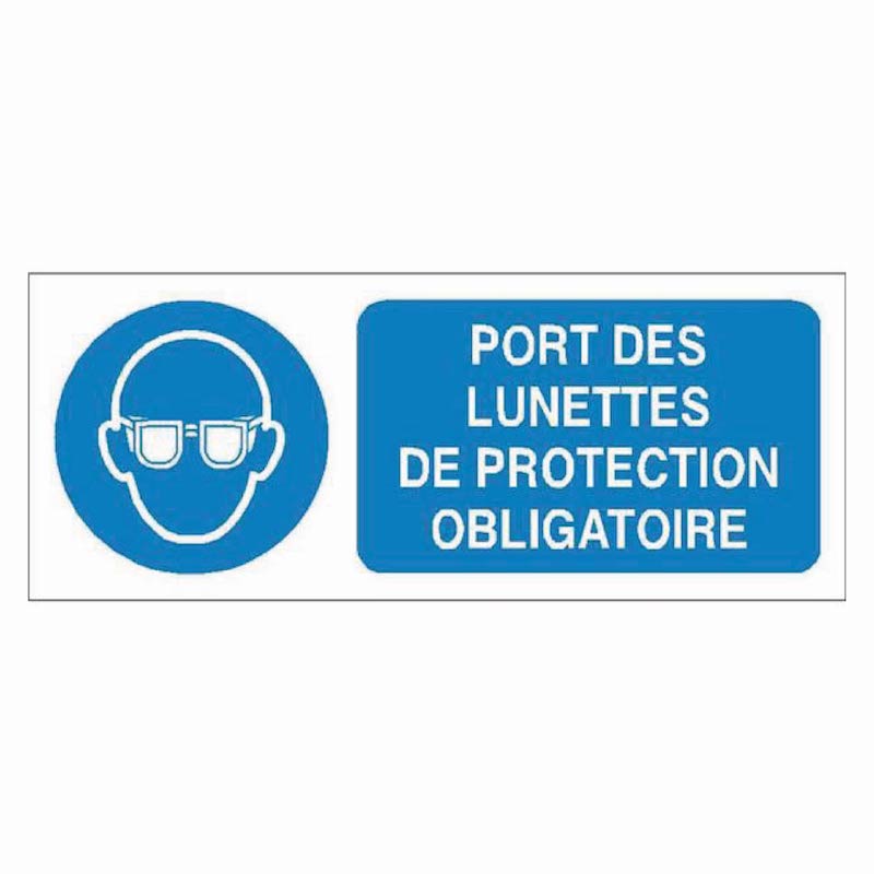 SIGNALÉTIQUE PORT DES LUNETTES DE PROTECTION OBLIGATOIRE LONG